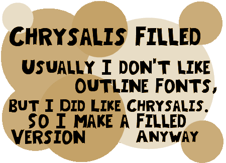 Chrysalis Filled